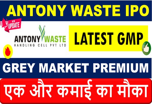 Antony Waste IPO GMP Today, Latest IPO Grey Market Premium Updates