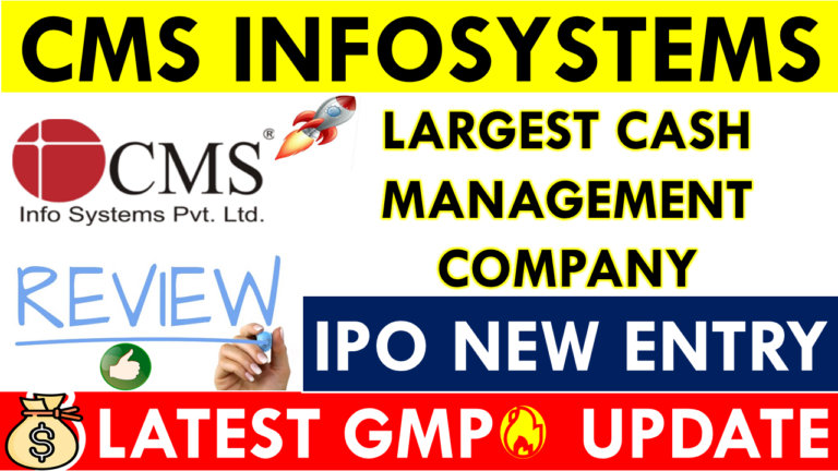 CMS INFOSYSTEMS IPO Date, Review, Price Band, Issue Open & Market Lot Details