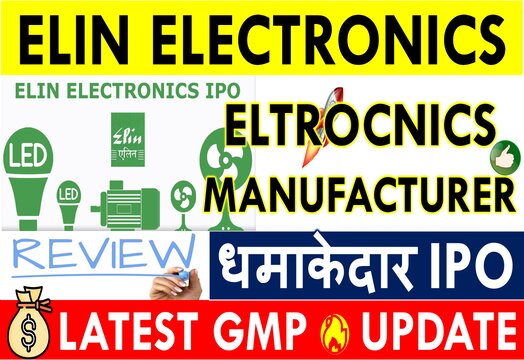 Elin Electronics IPO GMP TODAY (LIVE DATA) Latest Grey Market Premium Updates