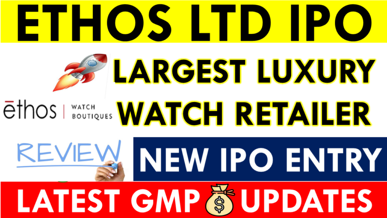 ETHOS LTD IPO GMP TODAY (LIVE DATA) Latest Grey Market Premium Updates
