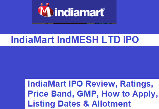 IndiaMART IndMESH IPO: Review, Listing Date, Grey Market Price & Allotment