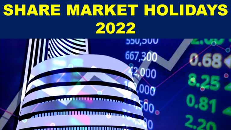 Indian Stock Market Holidays 2022 – Share Market Timings Schedule