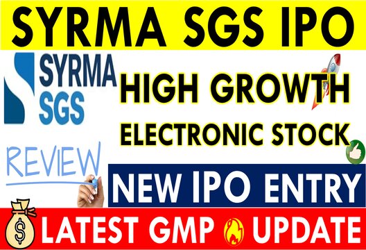 SYRMA SGS IPO GMP TODAY (LIVE DATA) Latest Grey Market Premium Updates
