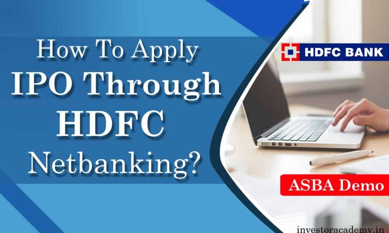 How to Apply IPO through HDFC Netbanking? ASBA STEP By STEP Guide